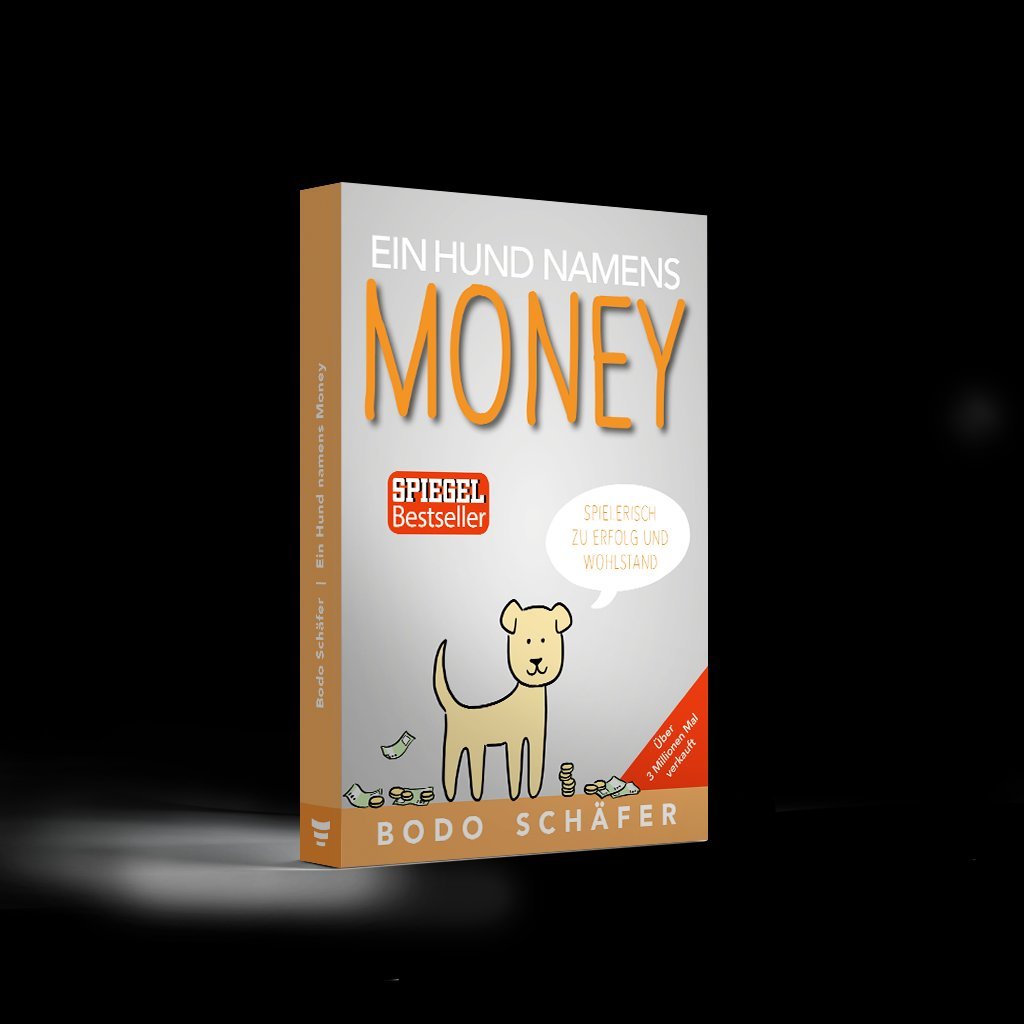 Ein Hund namens Money – Buch von Bodo Schäfer